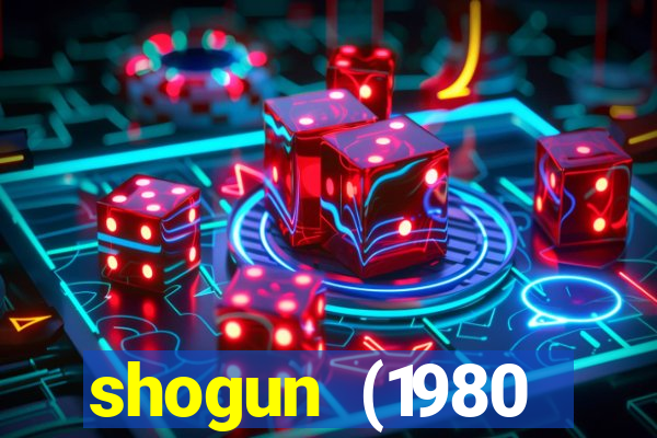 shogun (1980 dublado download)